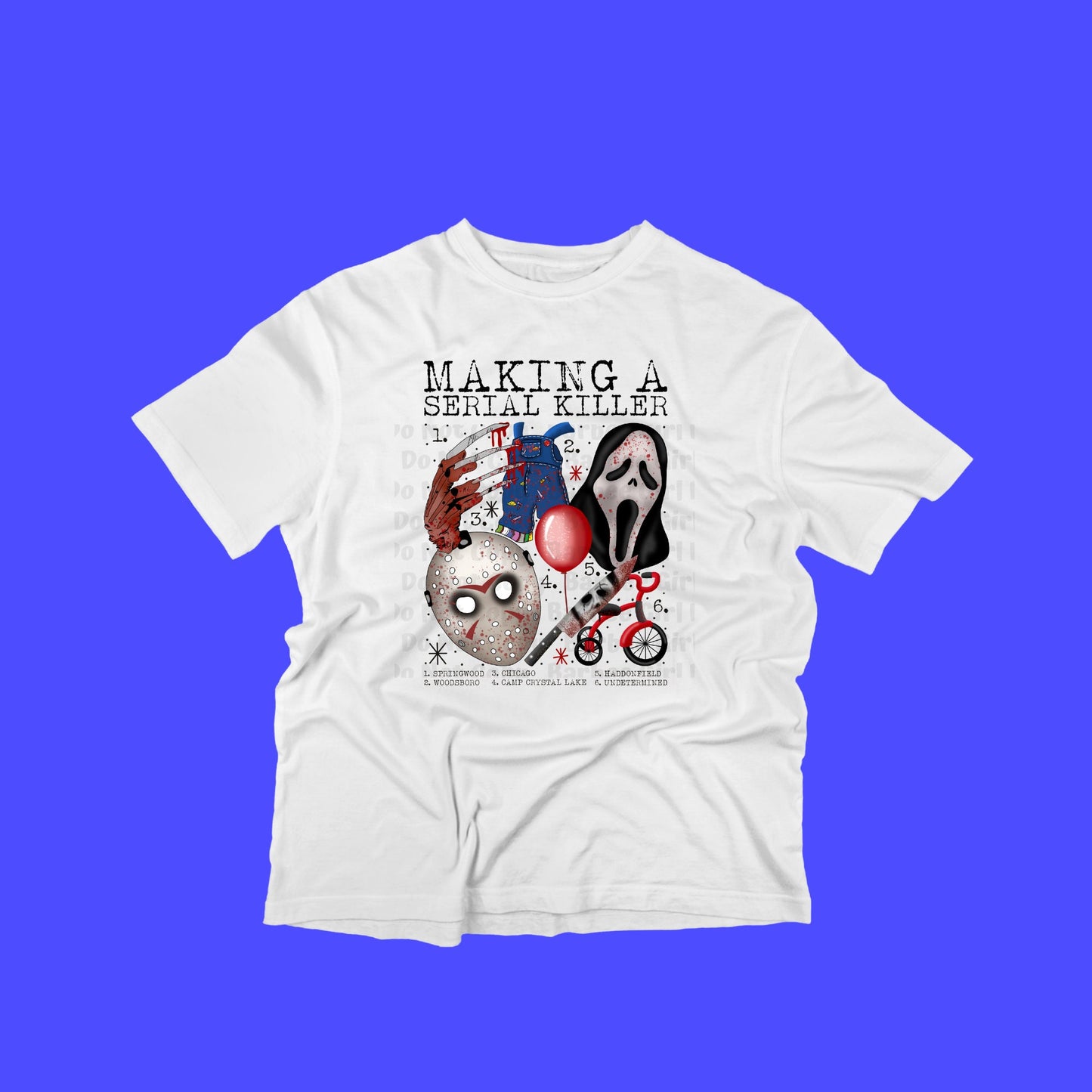 Adult T-Shirt "Making A Serial Killer"