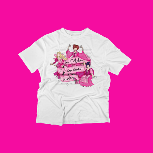 Adult T-Shirt with HP2 inspired design "In October We Wear Pink""