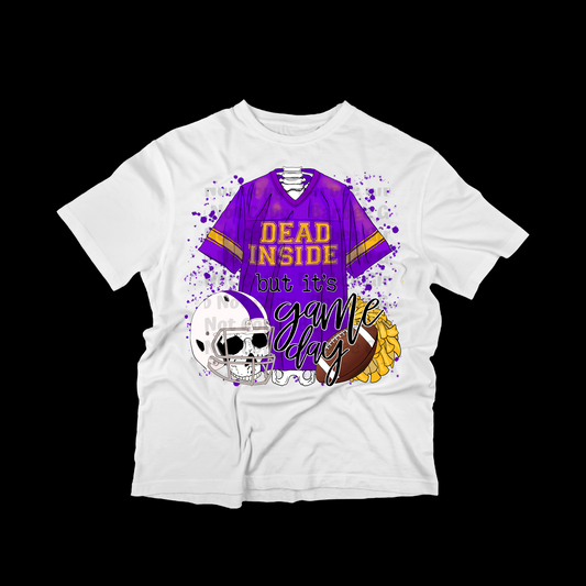 Adult T-Shirt "Dead Inside but its game day"