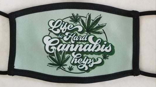 Adult Life Is Hard Cannabis Helps Mask