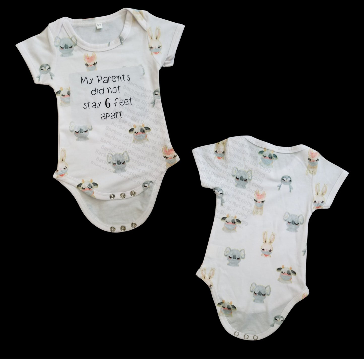 Unisex Infant Onesie "My Parents did not stay 6 feet apart"